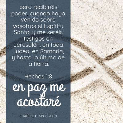 pero recibiréis poder, cuando haya venido sobre vosotros el Espíritu Santo, y me seréis testigos en Jerusalén, en toda Judea, en Samaria, y hasta lo último de la tierra.