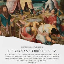 Y el maná cesó el día siguiente, desde que comenzaron a comer del fruto de la tierra; y los hijos de Israel nunca más tuvieron maná, sino que comieron de los frutos de la tierra de Canaán aquel año.